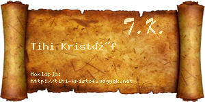 Tihi Kristóf névjegykártya